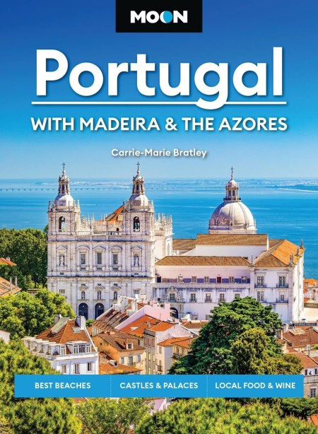 Moon Portugal: With Madeira & the Azores (Fourth Edition)